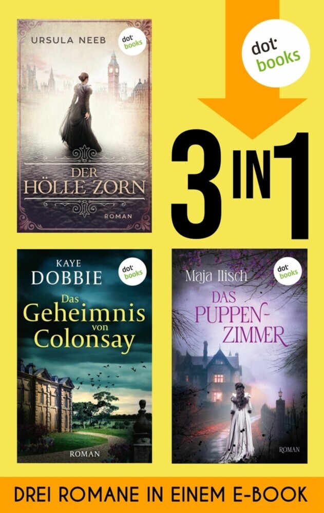 Der Hölle Zorn, Das Geheimnis von Colonsay & Das Puppenzimmer main product photo