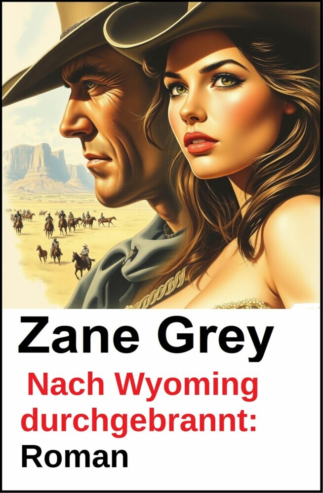 Nach Wyoming durchgebrannt: Roman main product photo