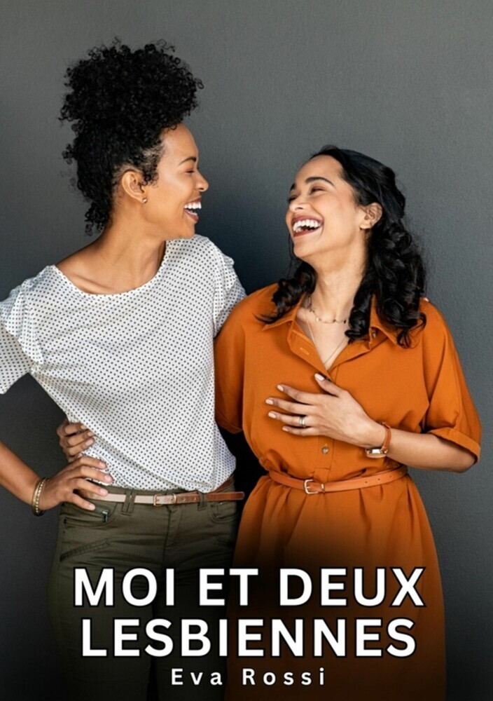 Moi et deux Lesbiennes main product photo