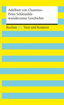 Peter Schlemihls wundersame Geschichte. Textausgabe mit Kommentar und Materialien