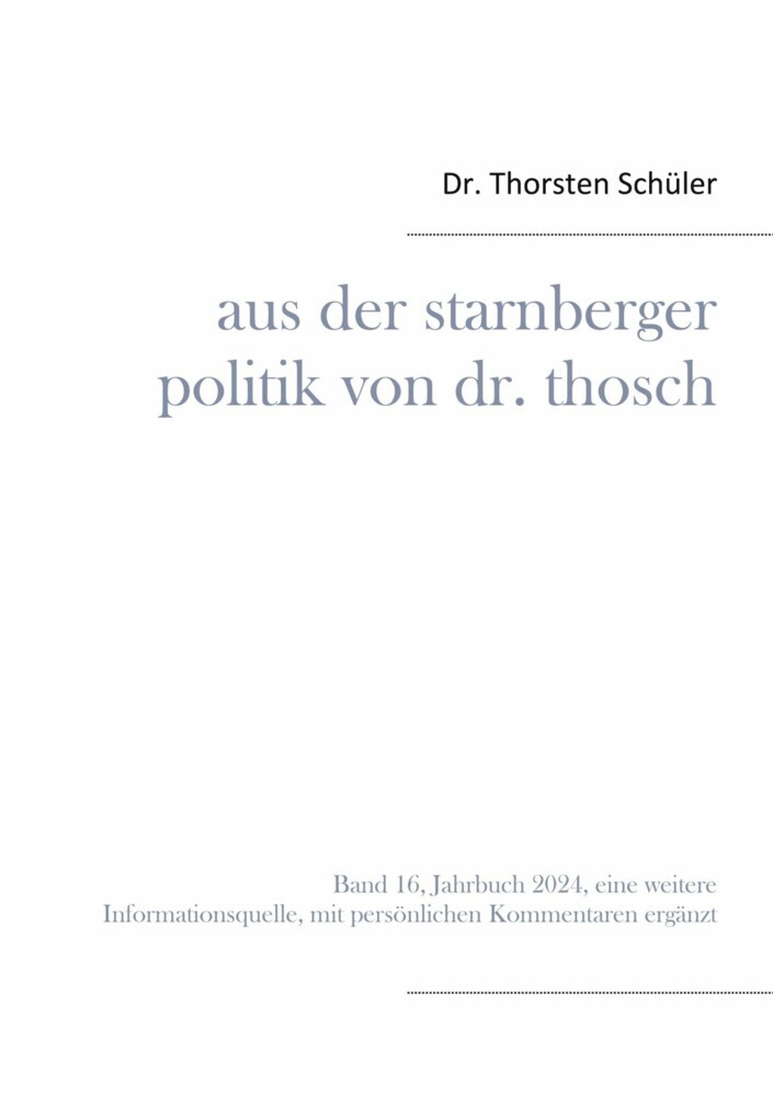 Aus der Starnberger Politik von Dr. Thosch main product photo