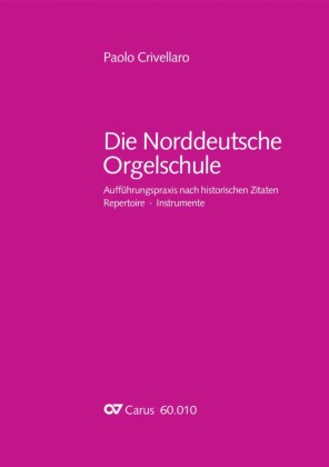Die Norddeutsche Orgelschule