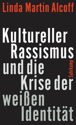 Kultureller Rassismus und die Krise der weißen Identität