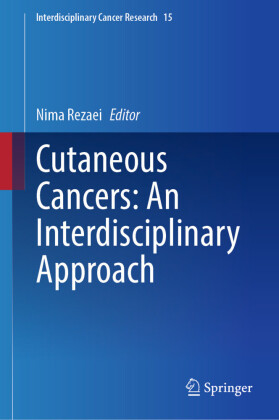 Cutaneous Cancers: An Interdisciplinary Approach