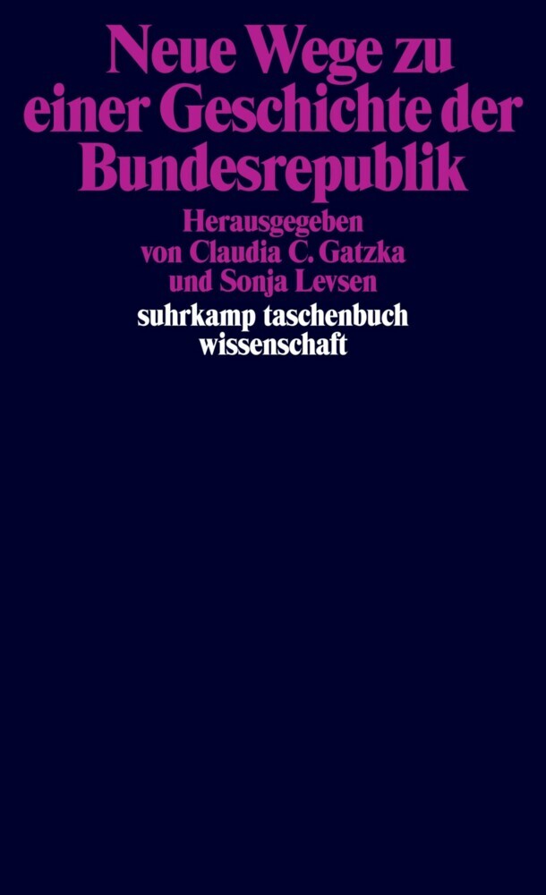 Neue Wege zu einer Geschichte der Bundesrepublik main product photo