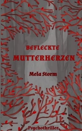 Befleckte Mutterherzen
