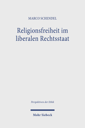 Religionsfreiheit im liberalen Rechtsstaat