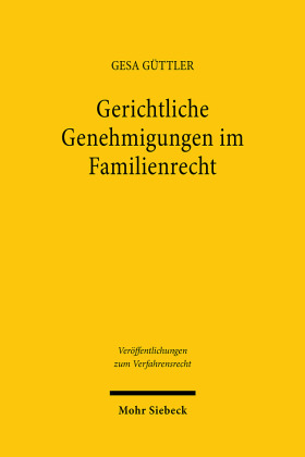 Gerichtliche Genehmigungen im Familienrecht