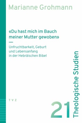 «Du hast mich im Bauch meiner Mutter gewoben»