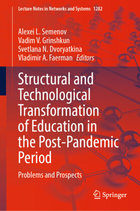 Structural and Technological Transformation of Education in the Post-Pandemic Period