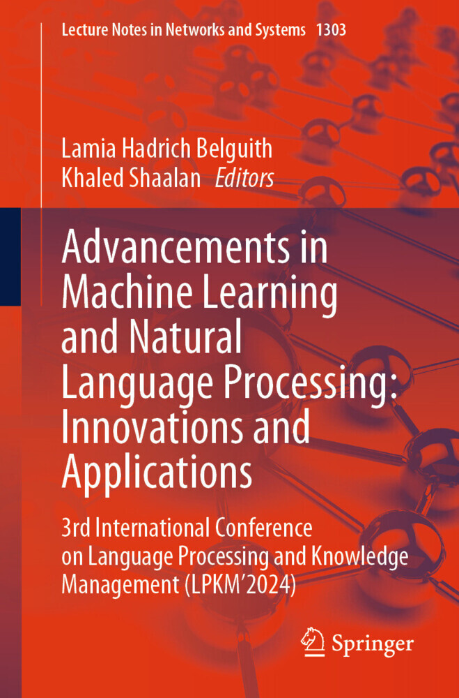 Advancements in Machine Learning and Natural Language Processing: Innovations and Applications main product photo
