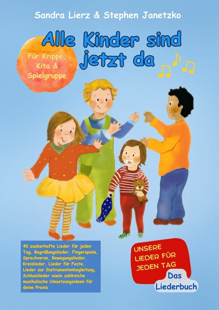 Alle Kinder sind jetzt da - Unsere Lieder für jeden Tag main product photo
