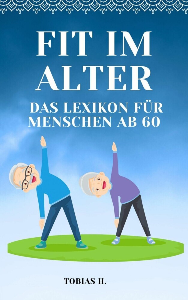 Fit im Alter - das Lexikon für Menschen ab 60 main product photo