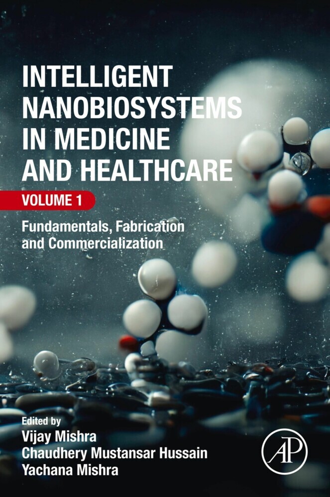 Intelligent Nanobiosystems in Medicine and Healthcare, Volume 1 main product photo