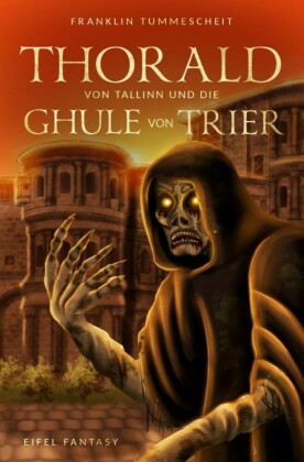 Thorald von Tallinn und die Ghule von Trier