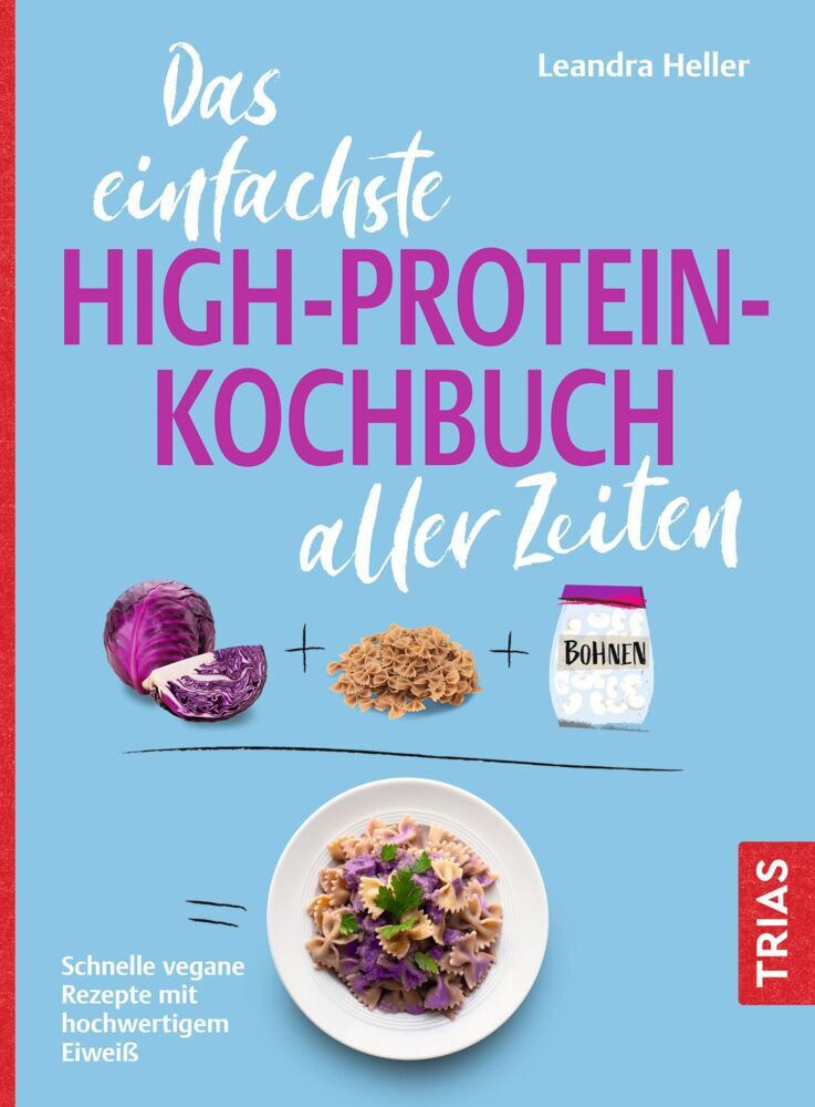 Das einfachste High-Protein-Kochbuch aller Zeiten main product photo