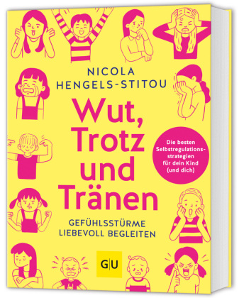 Wut, Trotz und Tränen