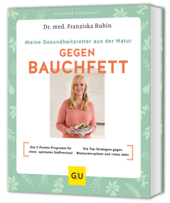 Meine Gesundheitsretter aus der Natur gegen Bauchfett