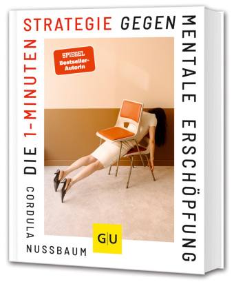 Die 1-Minuten-Strategie gegen mentale Erschöpfung