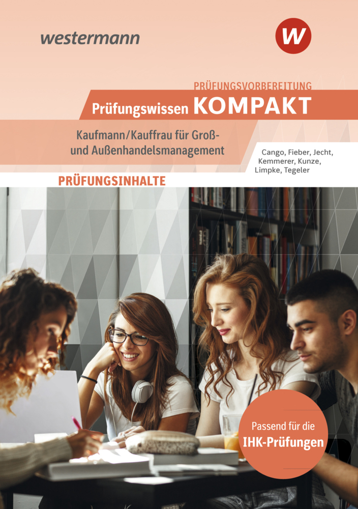 Prüfungsvorbereitung Prüfungswissen KOMPAKT - Kaufmann/Kauffrau für Groß- und Außenhandelsmanagement main product photo