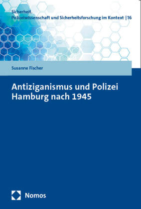 Antiziganismus und Polizei Hamburg nach 1945