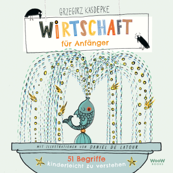 Die Währung und andere Merkwürdigkeiten aus der Welt der Wirtschaft!
