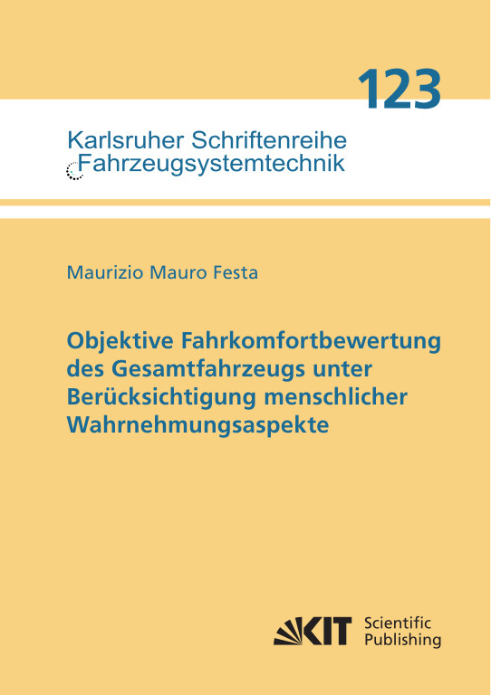 Objektive Fahrkomfortbewertung des Gesamtfahrzeugs unter Berücksichtigung menschlicher Wahrnehmungsaspekte main product photo