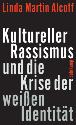 Kultureller Rassismus und die Krise der weißen Identität