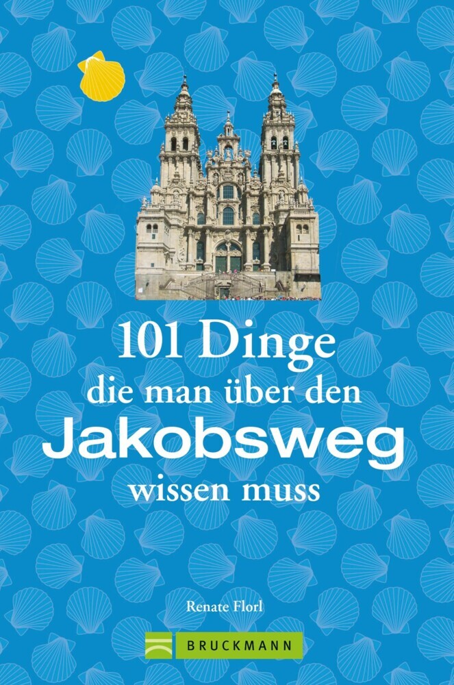 Jakobsweg Infos: 101 Dinge, die man über den Jakobsweg wissen muss main product photo