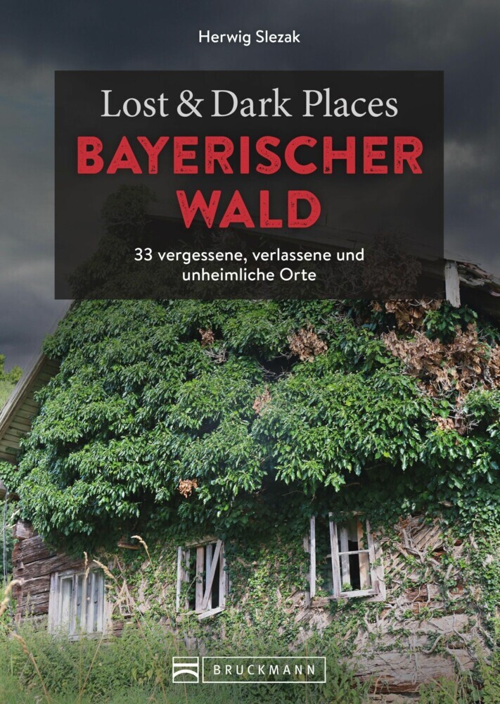 Lost & Dark Places Bayerischer Wald main product photo