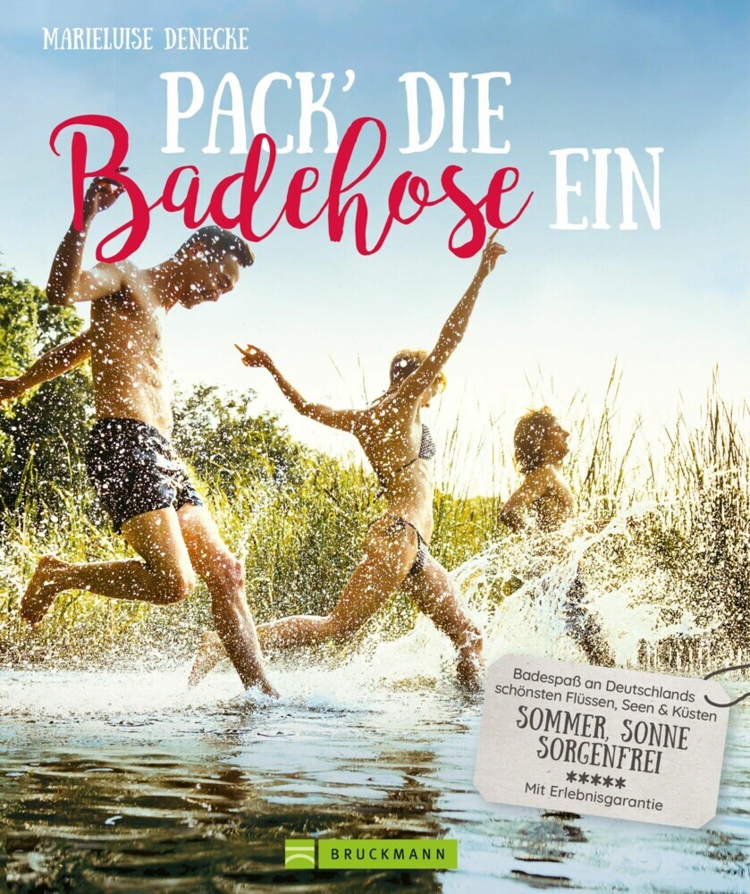 Pack die Badehose ein. Badespaß an Deutschlands schönsten Flüssen, Seen und Küsten. main product photo