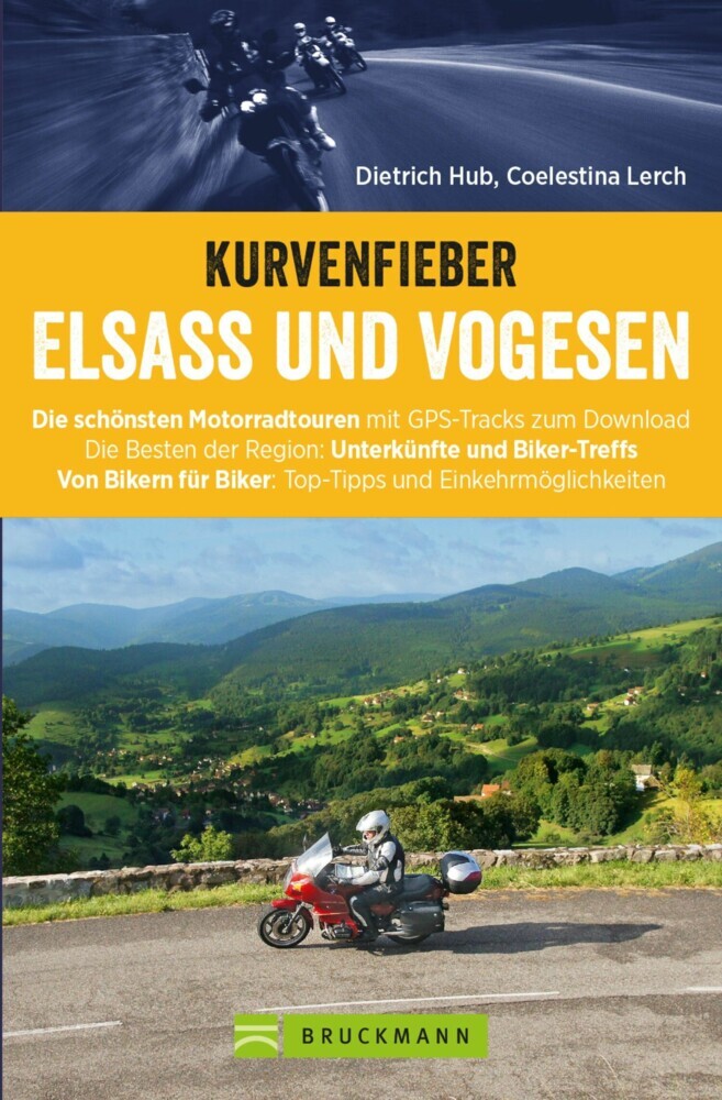 Motorradführer im Taschenformat: Bruckmanns Motorradführer Elsass. Touren - Karten - Tipps. main product photo