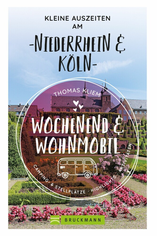Wochenend und Wohnmobil - Kleine Auszeiten am Niederrhein main product photo