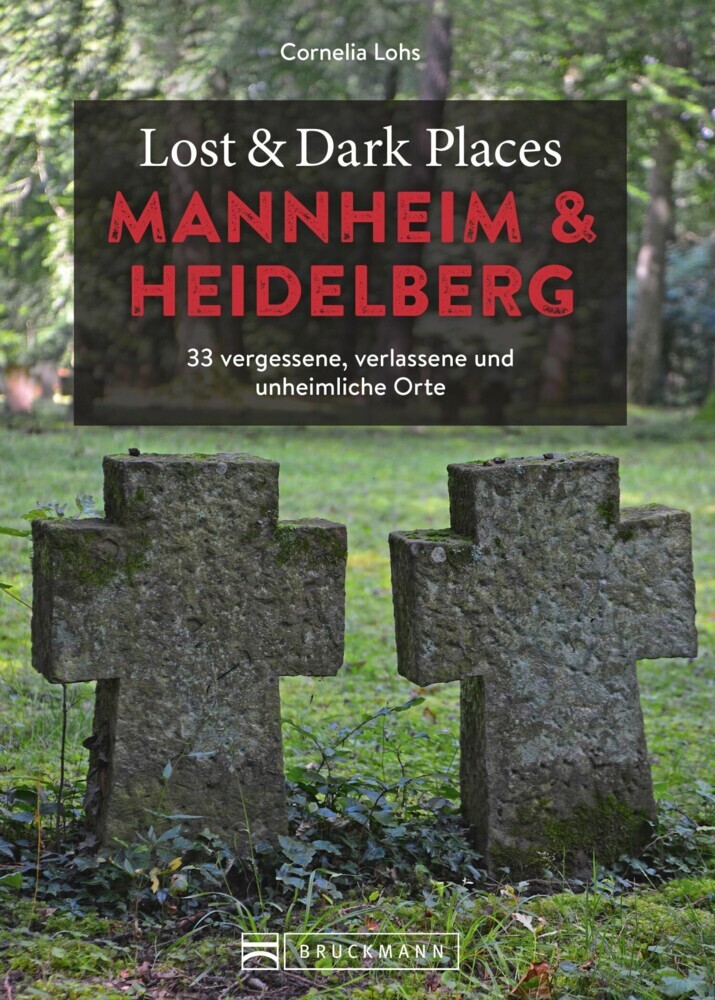 Lost & Dark Places Heidelberg und Mannheim main product photo