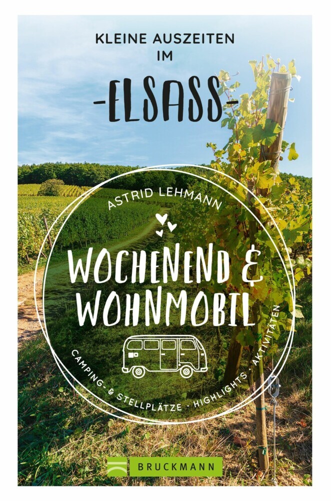 Wochenend und Wohnmobil - Kleine Auszeiten im Elsass main product photo