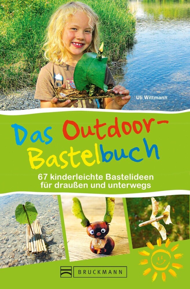 Das Outdoor-Bastelbuch. 66 kinderleichte Bastelideen für draußen und unterwegs. main product photo