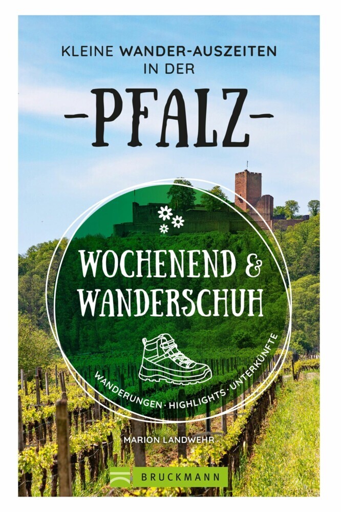 Wochenend und Wanderschuh - Kleine Wander-Auszeiten in der Pfalz main product photo