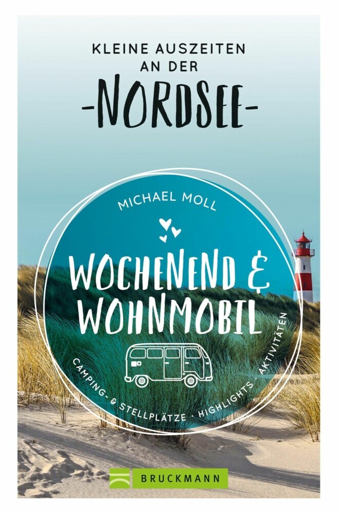 Wochenend und Wohnmobil. Kleine Auszeiten an der Nordseeküste. main product photo