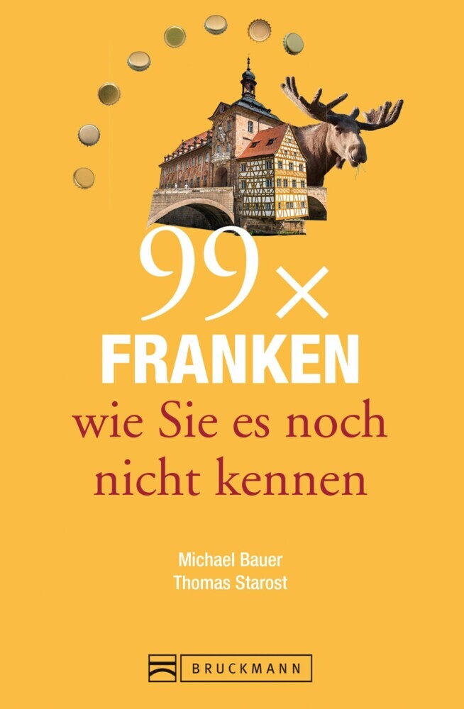Bruckmann Reiseführer: 99 x Franken wie Sie es noch nicht kennen main product photo