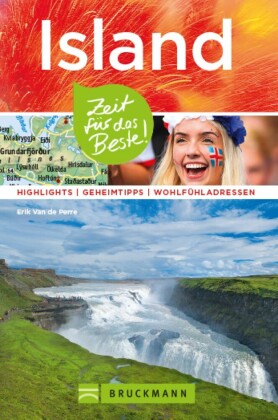 Bruckmann Reiseführer Island: Zeit für das Beste.
