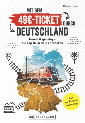Mit dem 49?-Ticket durch Deutschland