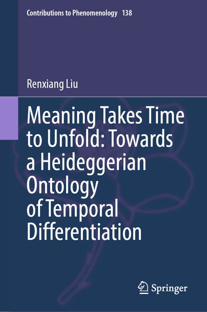 Meaning Takes Time to Unfold: Towards a Heideggerian Ontology of Temporal Differentiation main product photo
