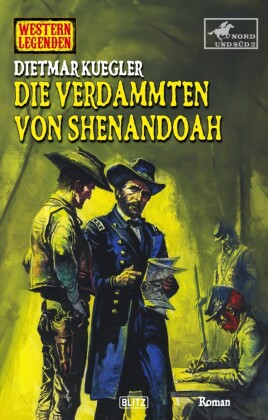 Western Legenden 80: Die Verdammten von Shenandoah