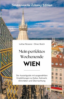 Mein perfektes Wochenende Wien