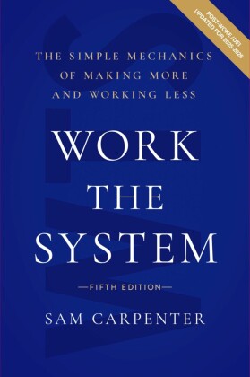 Work the System