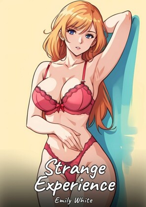 Strange Experience