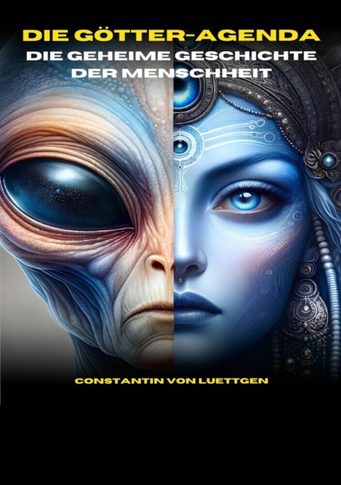 Die Götteragenda - die geheime Geschichte der Menschheit main product photo