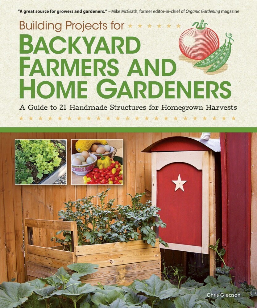 Building Projects for Backyard Farmers and Home Gardeners main product photo