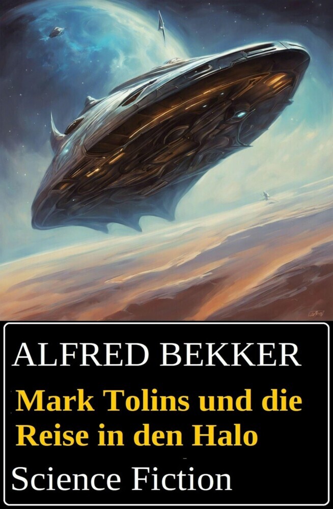Mark Tolins und die Reise in den Halo: Science Fiction main product photo