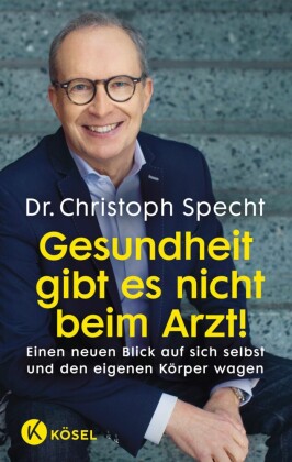 Gesundheit gibt es nicht beim Arzt!